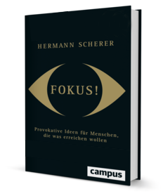 Herman Scherer – Fokus!