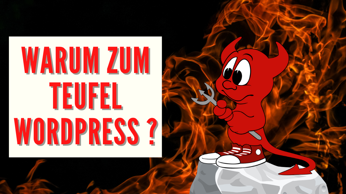 Warum zum Teufel WordPress? - GeldHüpfer